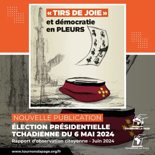 Tchad –Présidentielle : l'ONG «Tournons La Page» relève des violences politiques et irrégularités qui ont entaché le processus électoral
