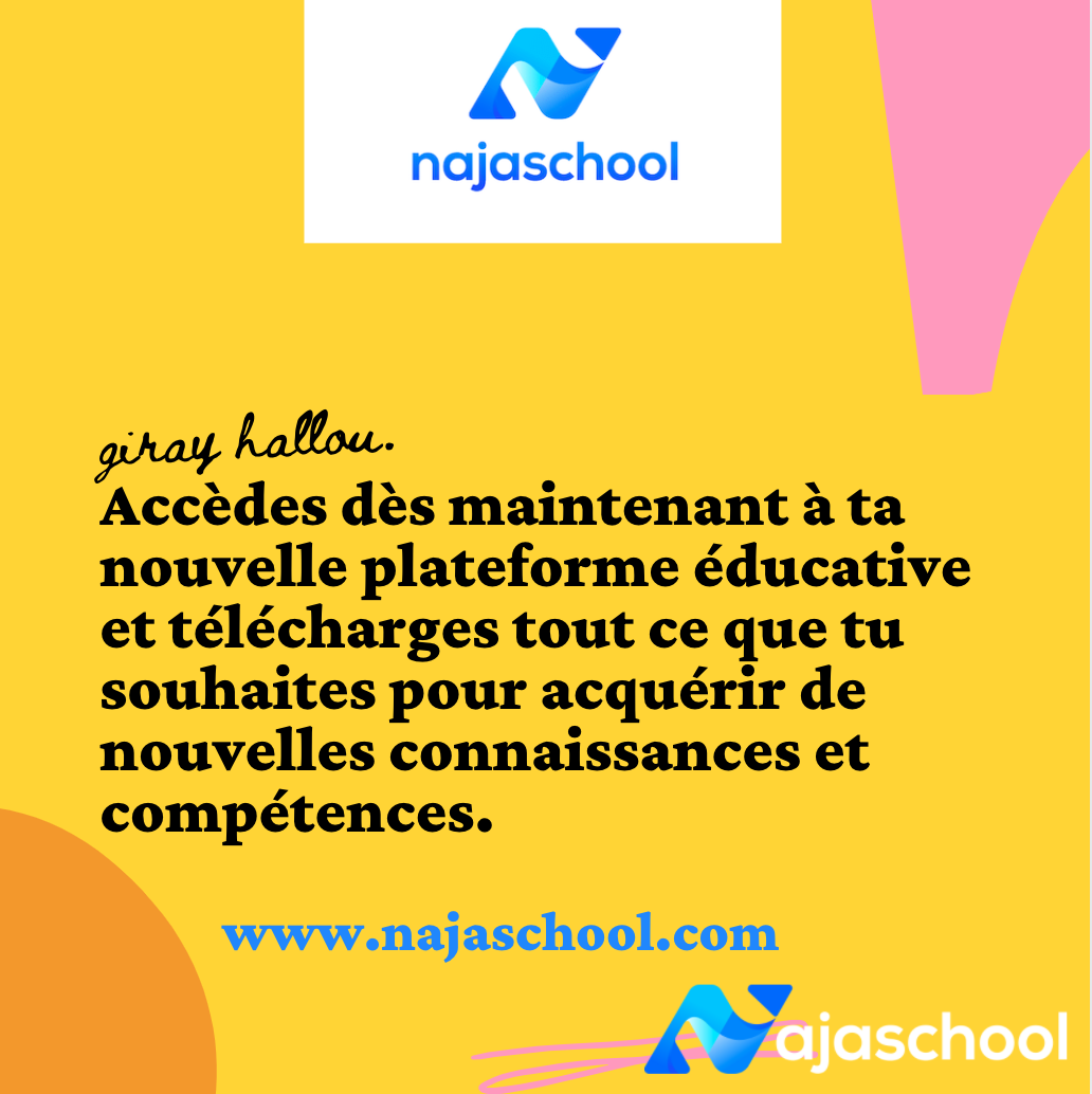 Tchad : La nouvelle plateforme digitale éducative Najaschool est enfin accessible !