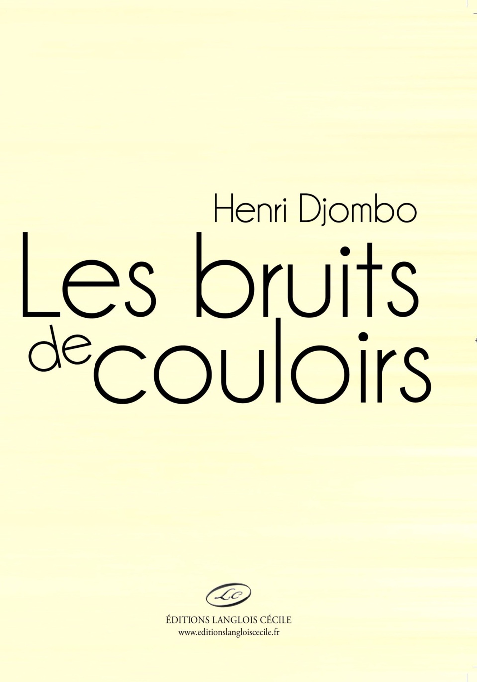 THÉÂTRE : L'écrivain Congolais Henri DJOMBO s'illustre avec « Les bruits des couloirs »