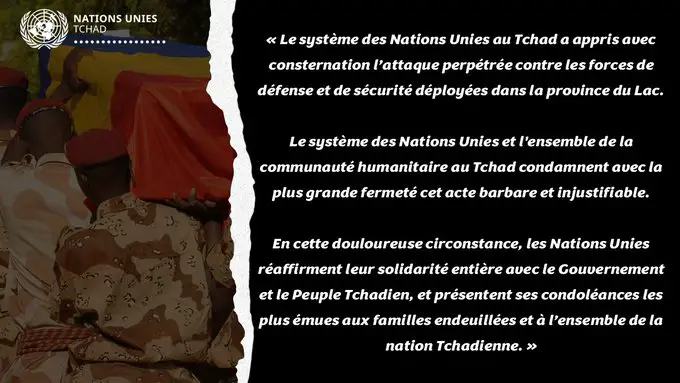 Tchad : L'ONU condamne fermement l'attaque contre les forces de défense et de sécurité tchadiennes