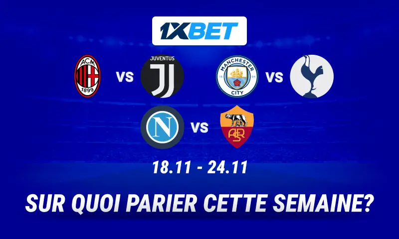 Manchester City vs Tottenham et la Serie A bouillonnante : choisissez vos favoris pour les grands matches de la semaine !