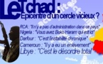 Le Tchad : Épicentre d'un cercle vicieux ?