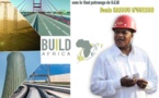 Forum Build Africa : Les décideurs mondiaux des infrastructures à Brazzaville du 6 au 7 février prochains