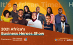 Africa’s Business Heroes : ouverture des candidatures pour l’édition 2022 du concours