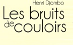 THÉÂTRE : L'écrivain Congolais Henri DJOMBO s'illustre avec « Les bruits des couloirs »