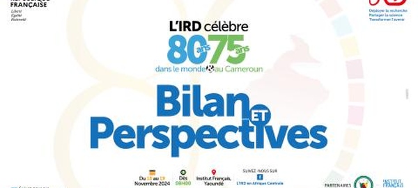 75 ans d'innovation : L'IRD célèbre son partenariat avec le Cameroun